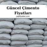 Güncel Çimento Fiyatları